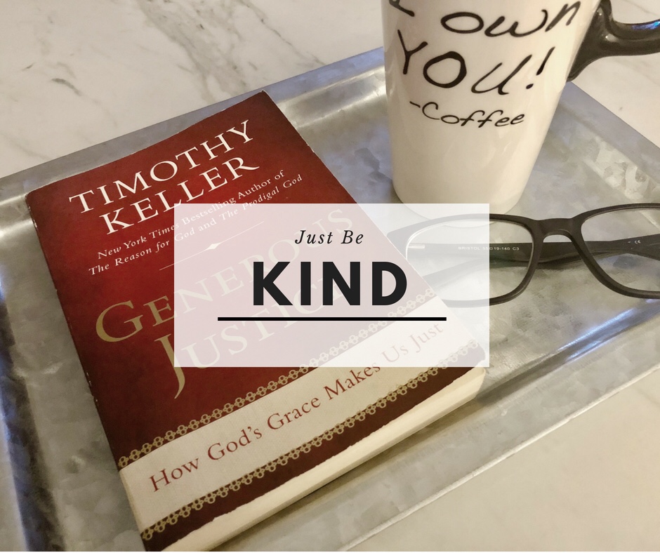 Just Be Kind